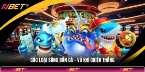 Các Loại Súng Bắn Cá