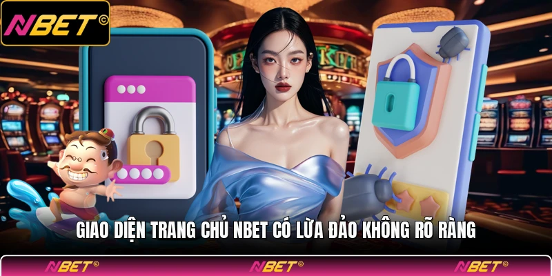 Giao diện trang chủ NBET có lừa đảo không rõ ràng
